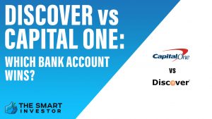 Discover vs Capital One Which Bank Account Wins